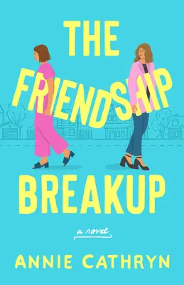 Das Ende der Freundschaft - The Friendship Breakup