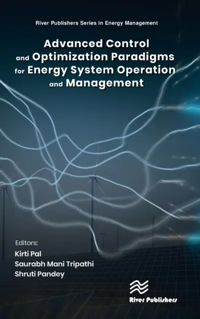 Paradigmas avanzados de control y optimización para el funcionamiento y la gestión de sistemas energéticos - Advanced Control and Optimization Paradigms for Energy System Operation and Management