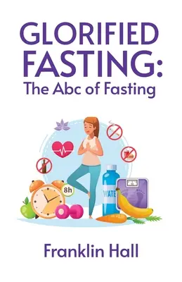 Ayuno glorificado - Glorified Fasting