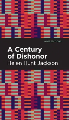 Un siglo de deshonor - A Century of Dishonor