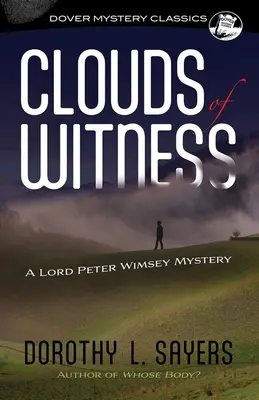 Nubes de testigo: Un misterio de Lord Peter Wimsey - Clouds of Witness: A Lord Peter Wimsey Mystery