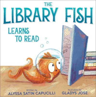 El pez de biblioteca aprende a leer - The Library Fish Learns to Read