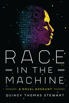 Carrera en la máquina: Un relato novelado - Race in the Machine: A Novel Account