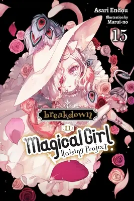 Magical Girl Raising Project, Vol. 15 (Novela Ligera) - Magical Girl Raising Project, Vol. 15 (Light Novel)