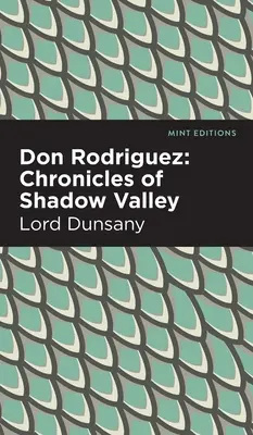 Don Rodríguez: Crónicas del Valle Sombrío - Don Rodriguez: Chronicles of Shadow Valley