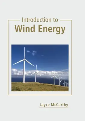 Introducción a la energía eólica - Introduction to Wind Energy