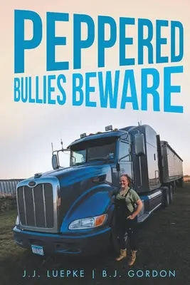 Cuidado con los matones - Peppered Bullies Beware