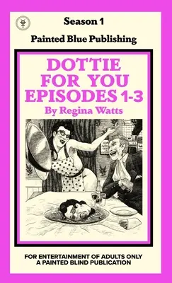 Dottie For You Temporada 1, Volumen 1: Una historia de amor Dolcett - Dottie For You Season 1, Volume 1: A Dolcett Love Story