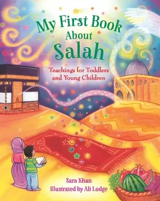 Mi primer libro sobre el Salah - My First Book about Salah