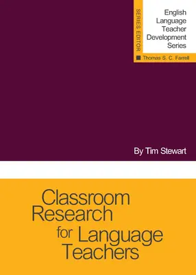 Investigación en el aula para profesores de idiomas - Classroom Research for Language Teachers