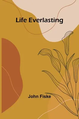 La vida eterna - Life Everlasting