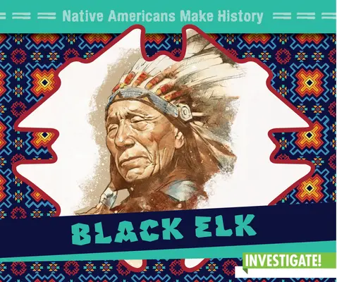 Alce Negro - Black Elk