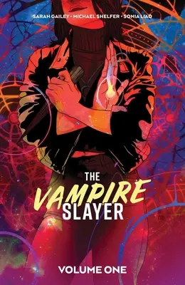 La cazavampiros Vol. 1 - The Vampire Slayer Vol. 1