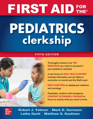 First Aid for the Pediatrics Clerkship, Quinta edición - First Aid for the Pediatrics Clerkship, Fifth Edition
