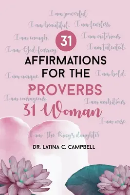 31 afirmaciones para la mujer de Proverbios 31 - 31 Affirmations For The Proverbs 31 Woman