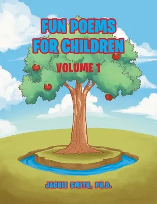 Poemas divertidos para niños: Volumen I - Fun Poems for Children: Volume I