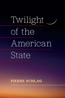 El crepúsculo del Estado americano - Twilight of the American State