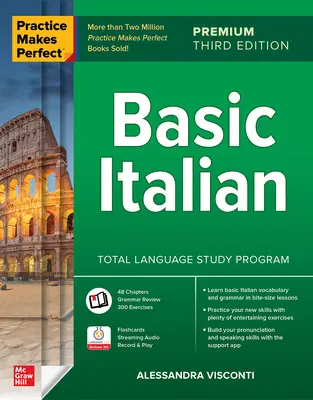 Practice Makes Perfect: Italiano Básico, Premium Tercera Edición - Practice Makes Perfect: Basic Italian, Premium Third Edition