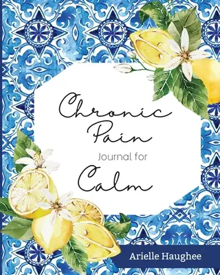 Diario del dolor crónico para la calma - Chronic Pain Journal for Calm