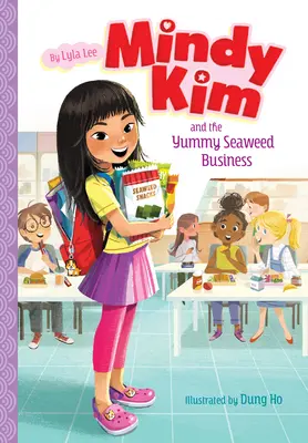 Mindy Kim y el delicioso negocio de las algas: #1 - Mindy Kim and the Yummy Seaweed Business: #1