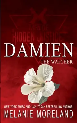 The Watcher - Damien: Un romance entre guardaespaldas - The Watcher - Damien: A bodyguard romance