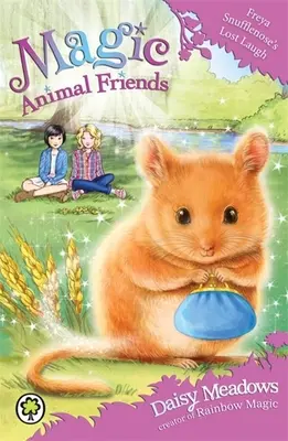 Amigos mágicos de los animales: La Risa Perdida de Freya Snufflenose: Libro 14 - Magic Animal Friends: Freya Snufflenose's Lost Laugh: Book 14