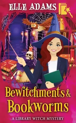 Hechizos y Libros - Bewitchments & Bookworms