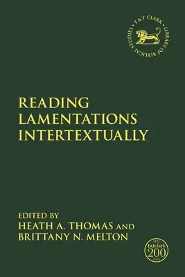 Lectura intertextual de las Lamentaciones - Reading Lamentations Intertextually