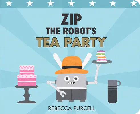 La fiesta del té de Zip el robot - Zip the Robot's Tea Party