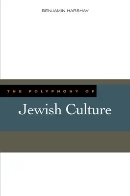 La polifonía de la cultura judía - The Polyphony of Jewish Culture