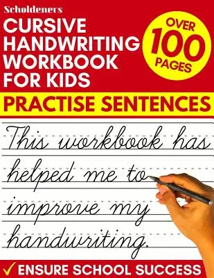 Manual de escritura cursiva para niños: Practicar frases - Cursive Handwriting Workbook for Kids: Practise Sentences