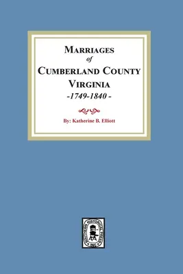 Registros Matrimoniales del Condado de Cumberland, Virginia, 1749-1840 - Marriage Records of Cumberland County, Virginia, 1749-1840