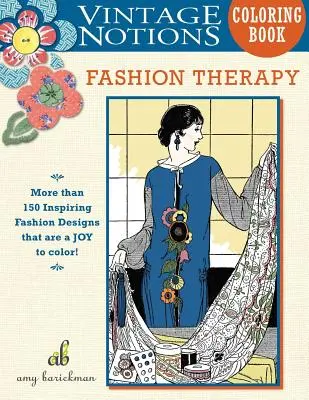 Libro para colorear Vintage Notions: Terapia de moda - Vintage Notions Coloring Book: Fashion Therapy