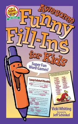 Rellenos divertidos para niños: ¡Juegos de palabras superdivertidos! - Awesome Funny Fill-Ins for Kids: Super Fun Word Games!