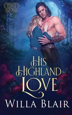 Su amor de las Highlands - His Highland Love