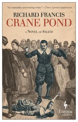 Crane Pond: Una novela de Salem - Crane Pond: A Novel of Salem