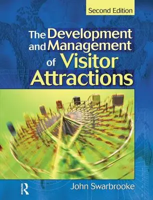 Desarrollo y gestión de atracciones turísticas - Development and Management of Visitor Attractions