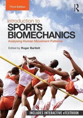 Introducción a la biomecánica deportiva: Análisis de los patrones del movimiento humano - Introduction to Sports Biomechanics: Analysing Human Movement Patterns