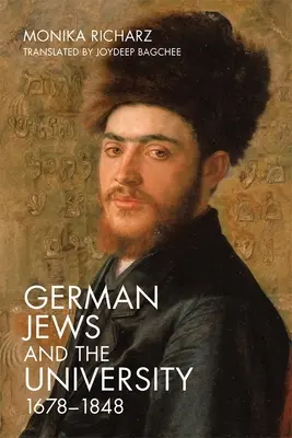 Los judíos alemanes y la Universidad, 1678-1848 - German Jews and the University, 1678-1848