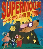 Superratón y el volcán de la perdición - Supermouse and the Volcano of Doom