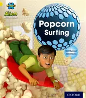 Proyecto X: Aventuras extraterrestres: Amarillo Popcorn Surfing - Project X: Alien Adventures: Yellow: Popcorn Surfing