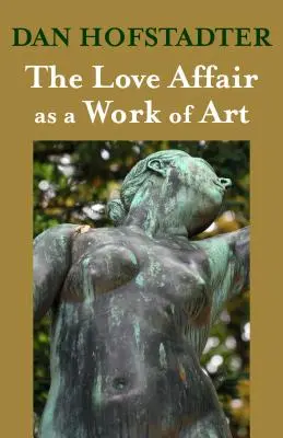 La relación amorosa como obra de arte - The Love Affair as a Work of Art