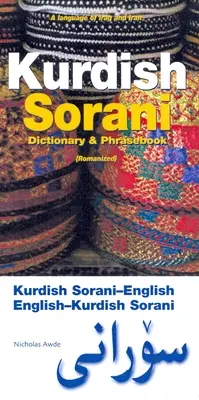 Diccionario y libro de frases kurdo (soraní)-inglés/inglés-kurdo (soraní) - Kurdish (Sorani)-English/English-Kurdish (Sorani) Dictionary & Phrasebook