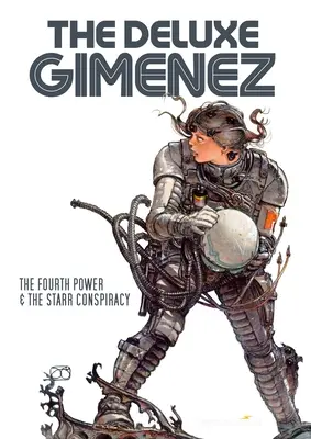 El Giménez de Lujo El Cuarto Poder y la Conspiración Starr - The Deluxe Gimenez: The Fourth Power & the Starr Conspiracy