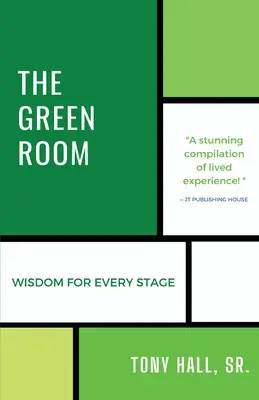 La habitación verde: Sabiduría para cada etapa - The Green Room: Wisdom for Every Stage