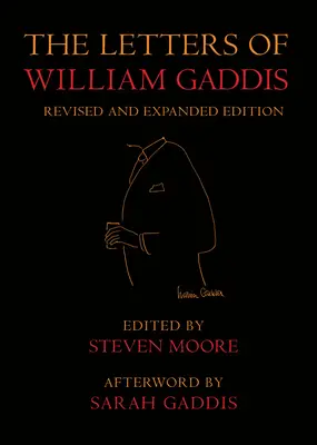 Las Cartas de William Gaddis: Edición revisada - The Letters of William Gaddis: Revised Edition