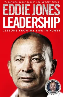 Liderazgo: Lecciones de mi vida en el rugby - Leadership: Lessons from My Life in Rugby