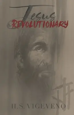 Jesús revolucionario - Jesus the Revolutionary