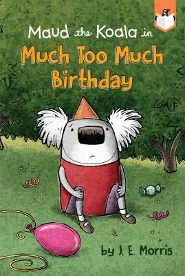 Demasiado Cumpleaños - Much Too Much Birthday