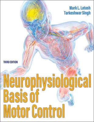 Bases neurofisiológicas del control motor - Neurophysiological Basis of Motor Control